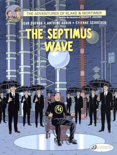 The Adventures of Blake & Mortimer 20: The Septimus Wave von Cinebook Ltd